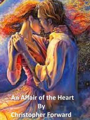 cover image of An Affair of the Heart